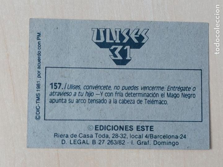Coleccionismo cromos antiguos: CROMO N&ordm; 157 - ULISES 31 - EDICIONES ESTE 1981 - Foto 2