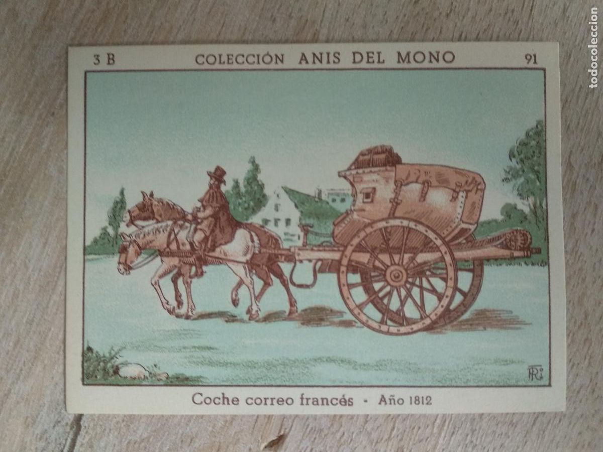 Coleccionismo Cromos antiguos: CROMO COLECCION ANIS DEL MONO SERIE 3B 91. COCHE CORREO FRANCES. A&Ntilde;O 1812