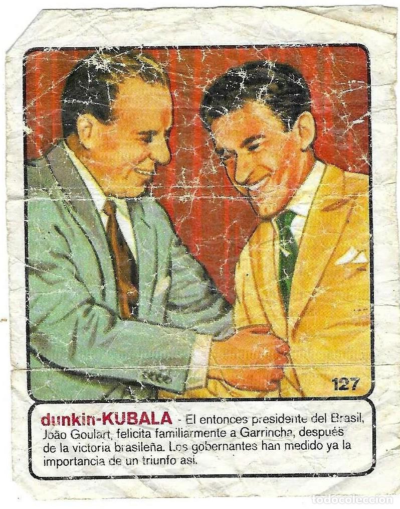 Coleccionismo cromos antiguos: DUNKIN -- KUBALA -- N&ordm; 127 - Foto 1