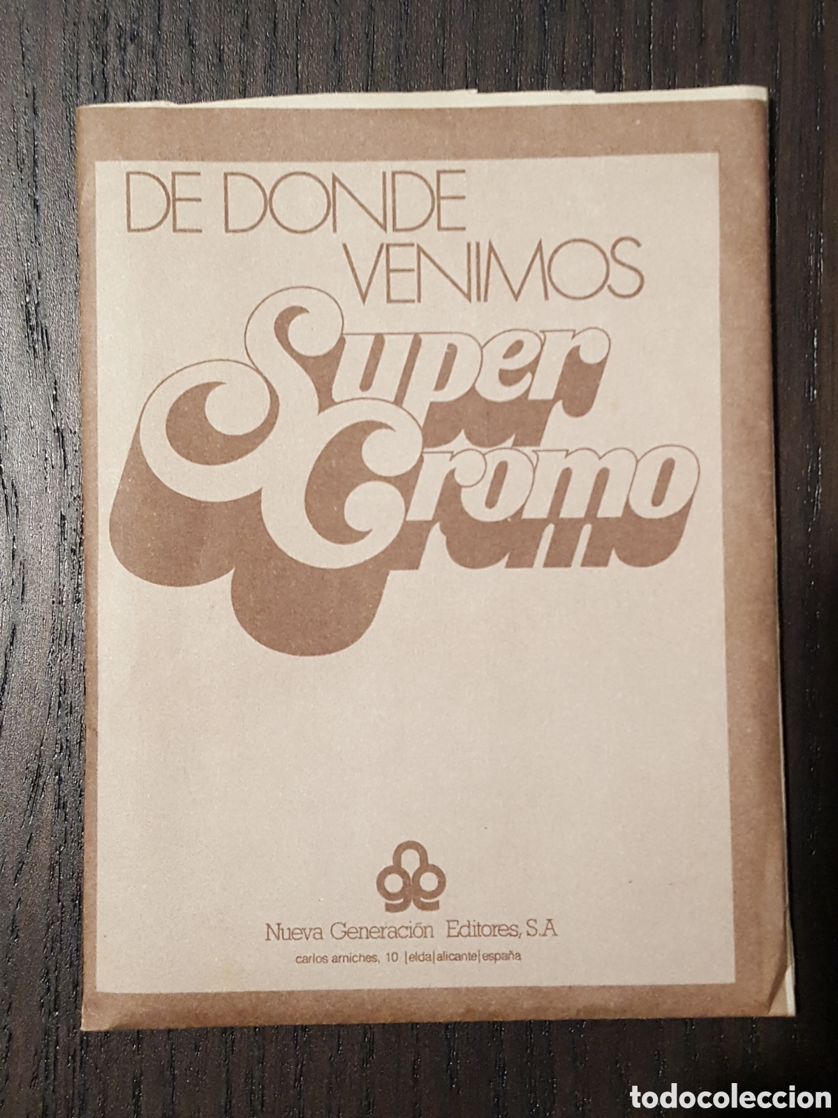 Coleccionismo Cromos antiguos: Sobre vacio de cromos - De donde venimos - Super cromo - Nueva Generacion editores