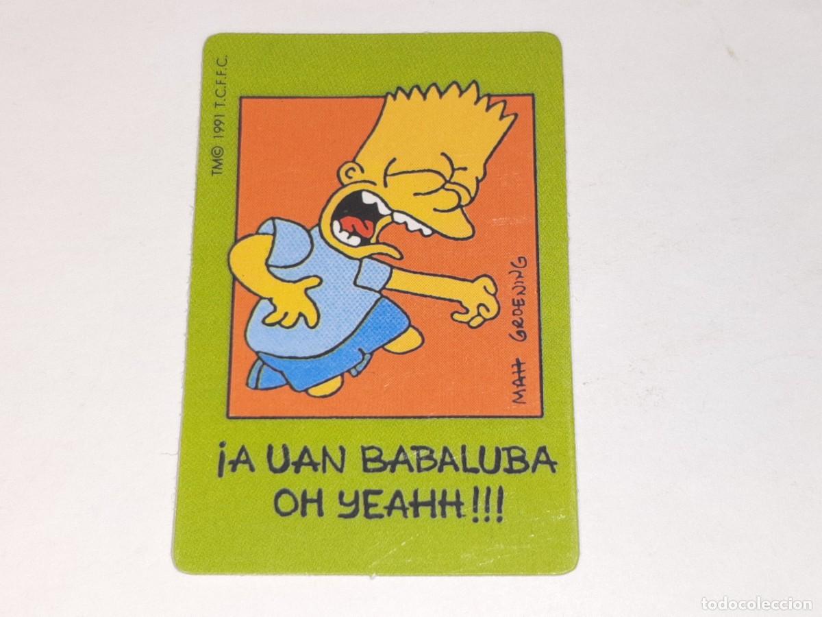 Coleccionismo Cromos antiguos: BOLLYCAO : ANTIGUO CROMO THE SIMPSONS A UAN BABALUBA OH YEAHHH A&Ntilde;O 1991 SIN PEGAR