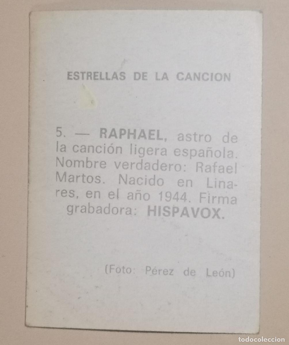 Coleccionismo cromos antiguos: CROMO - ESTRELLAS DE LA CANCION - No 5 RAPHAEL - NUNCA PEGADO - Foto 2