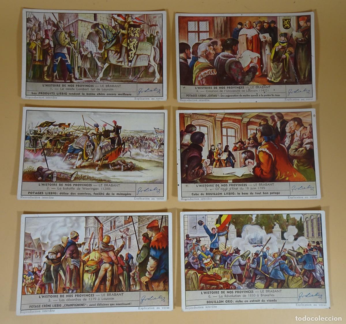 Sammeln alte Sammelbilder: ANTIGUOS CROMOS LIEBIG SERIE x6, L&acute;HISTOIRE DE NOS PROVINCES LE BRABANT,VER FOTOS