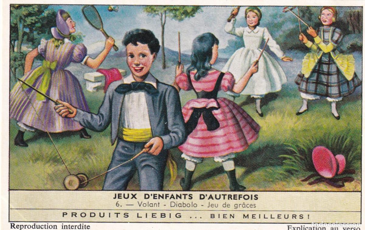 Coleccionismo Cromos antiguos: N&ordm; 6 Juegos infantiles... Liebig / Jeux d' enfants d' autrefois - 6 Volant &middot; Diabolo &middot; Jeu de gr&acirc;ces