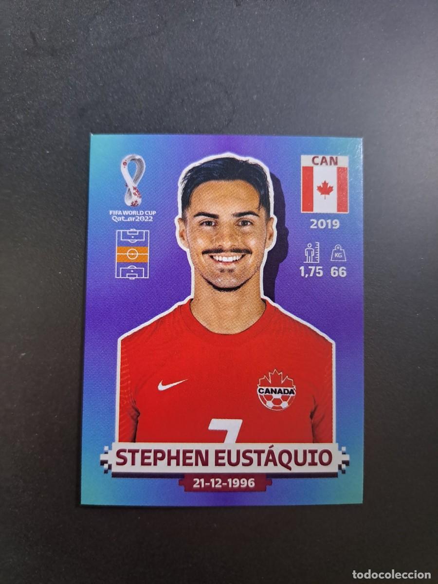Coleccionismo Cromos antiguos: CROMO STEPHEN EUSTAQUIO 13 CAN CANADA MUNDIAL WORLD CUP QATAR 2022 22 STICKER PANINI NUNCA PEGADO