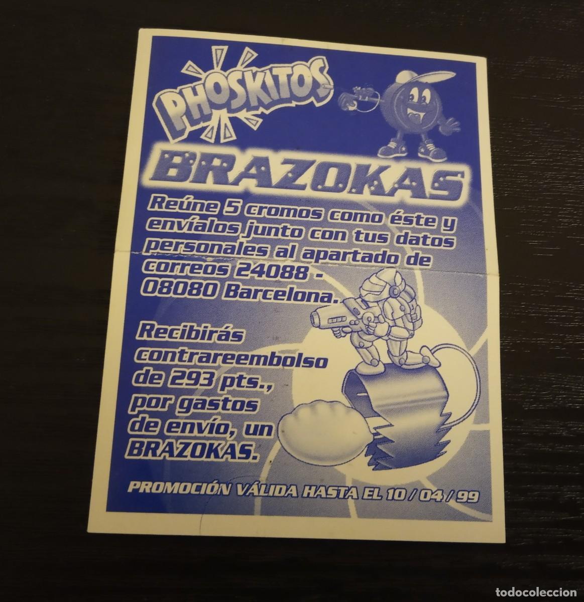 Coleccionismo cromos antiguos: -CROMO PHOSKITOS BRAZOKAS 1999 - Foto 2
