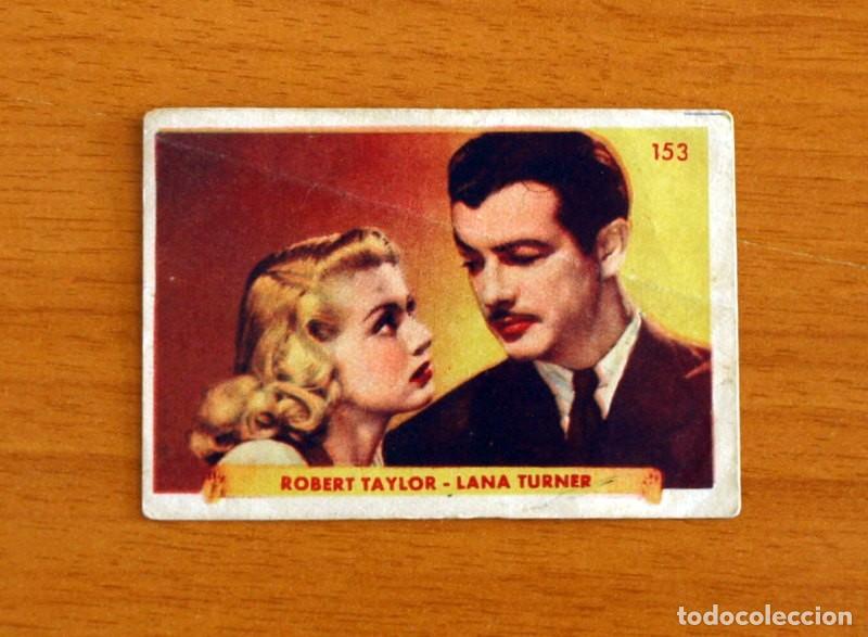 Coleccionismo Cromos antiguos: N&ordm; 153 Robert Taylor - &Uacute;ltimas fotograf&iacute;as de las mas Famosas Estrellas-&Aacute;lbum 3&ordm;-Bruguera A&ntilde;os 40