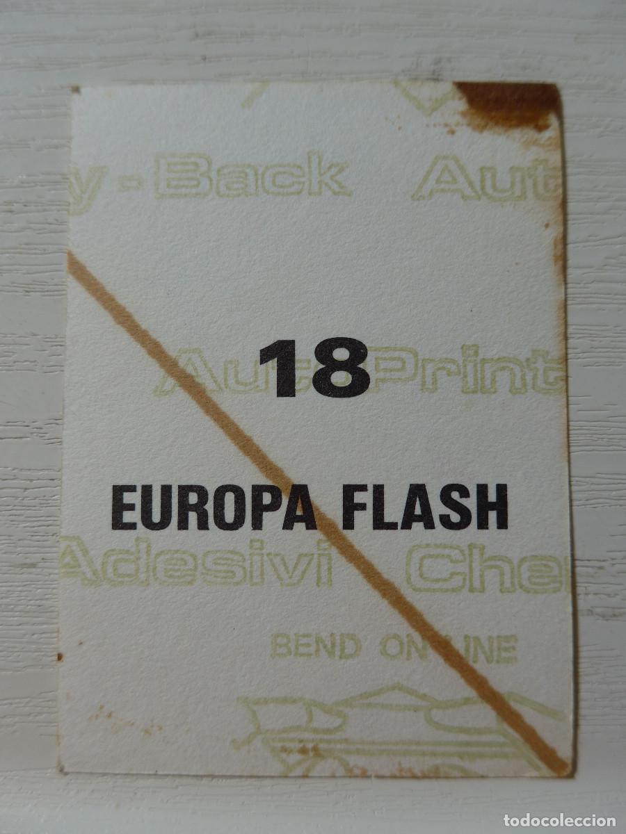 Coleccionismo cromos antiguos: CROMO EUROPA FLASH N&ordm; 18 - Foto 2