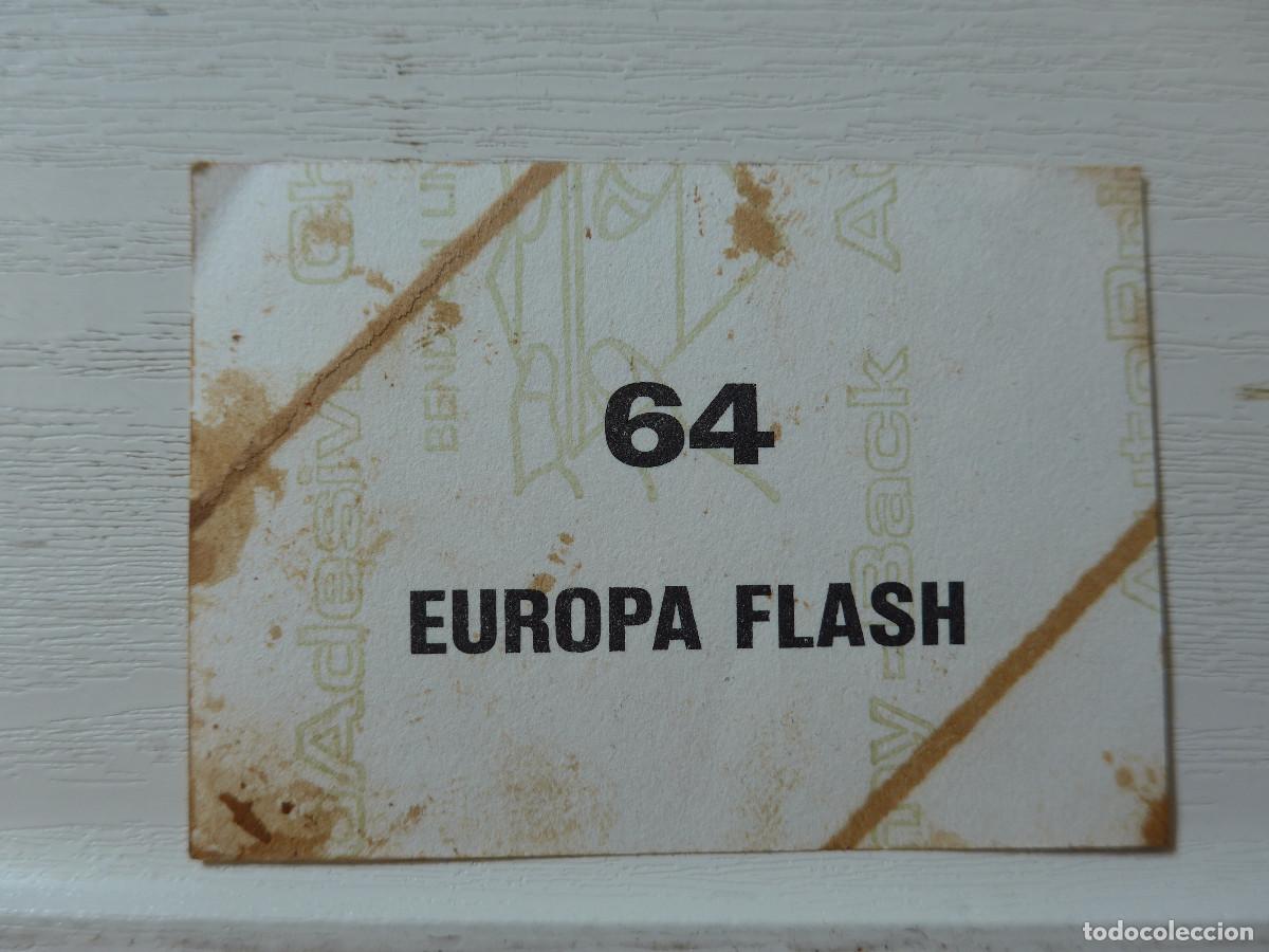 Coleccionismo cromos antiguos: CROMO EUROPA FLASH N&ordm; 64 - Foto 2
