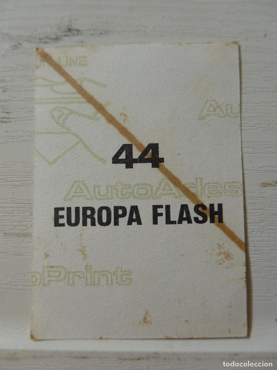 Coleccionismo cromos antiguos: CROMO EUROPA FLASH N&ordm; 44 - Foto 2
