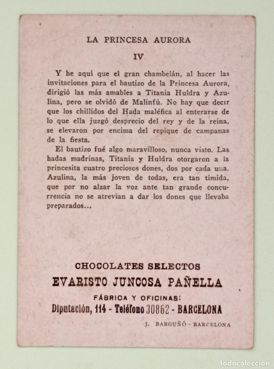 Coleccionismo cromos antiguos: CROMOS &rdquo;CHOCOLATES EVARISTO JUNCOSA&rdquo;. LA PRINCESA AURORA (N&ordm; 4) - Foto 2