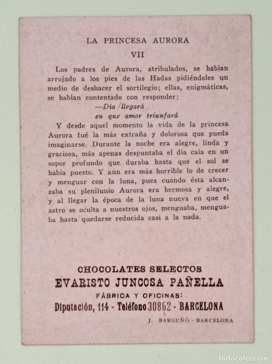 Coleccionismo cromos antiguos: CROMOS &rdquo;CHOCOLATES EVARISTO JUNCOSA&rdquo;. LA PRINCESA AURORA (N&ordm; 7) - Foto 2