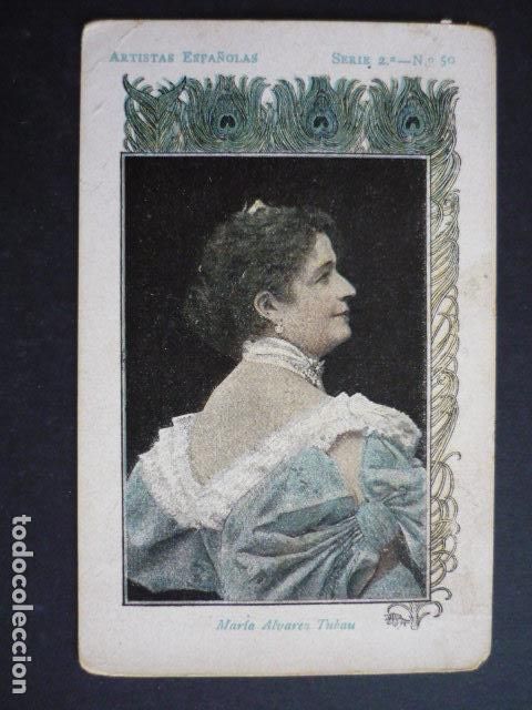 Coleccionismo cromos antiguos: MARIA ALVAREZ TUBAU SERIE ARTISTAS ESPA&Ntilde;OLAS CROMO