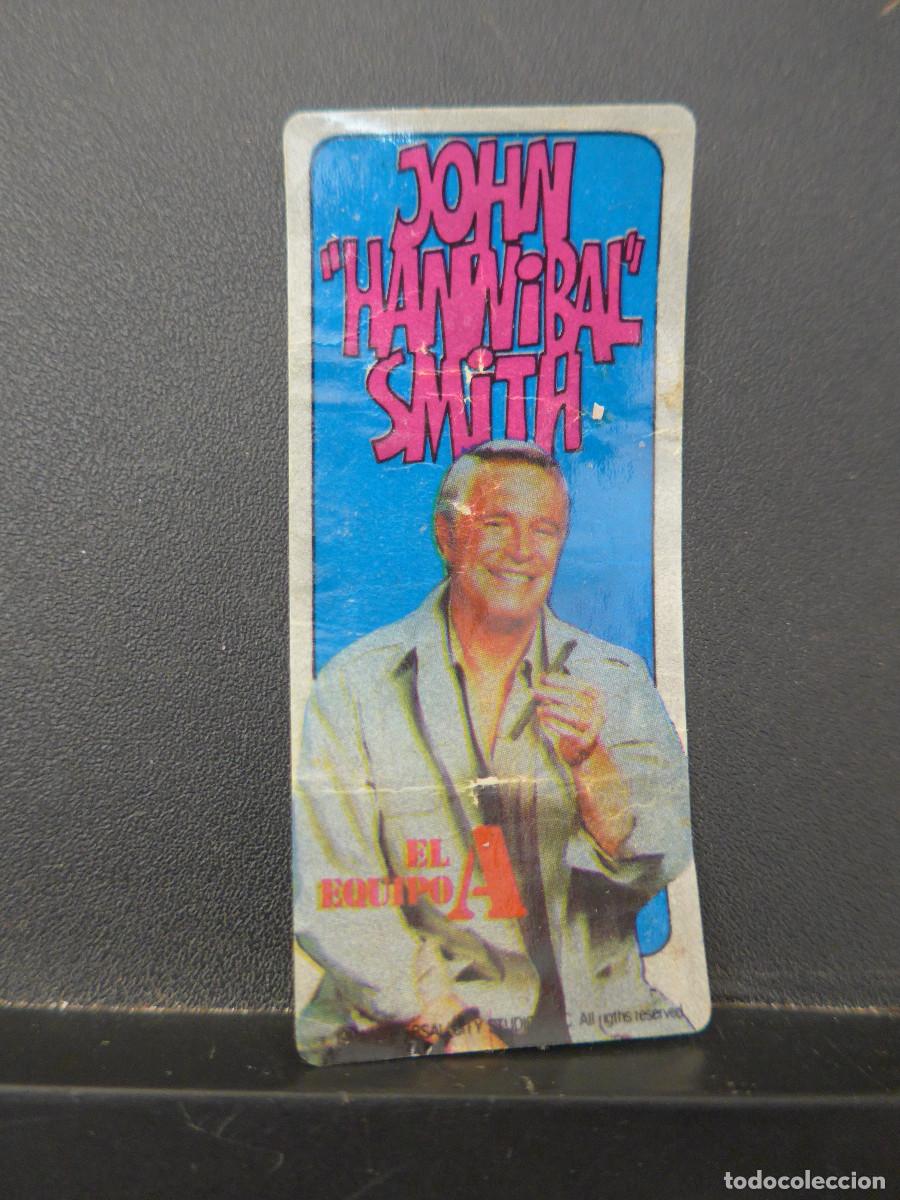 Coleccionismo cromos antiguos: CROMO CHICLE EL EQUIPO A JOHN HANNIBAL SMITH - Foto 1
