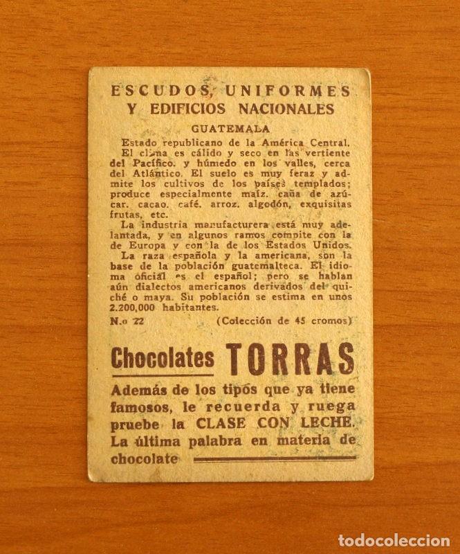 Coleccionismo cromos antiguos: Escudos, Uniformes y Edificios Nacionales - N&ordm; 22 Guatemala - Chocolates Torras - Foto 2