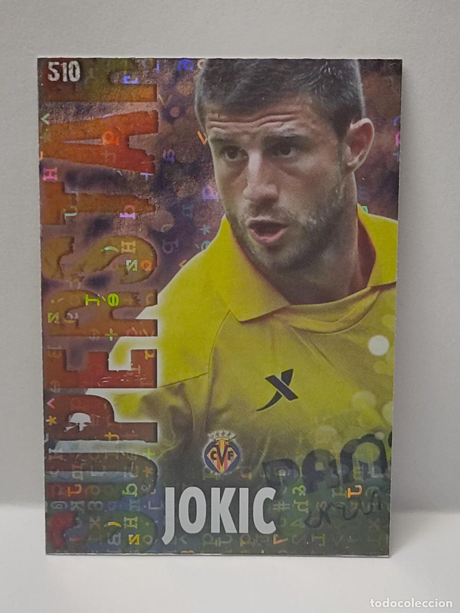 Coleccionismo Cromos antiguos: Cromo MUNDICROMO 2013 2014 13/14 - SUPERSTAR BRILLO LETRAS F. AZUL - JOKIC 510 - VILLARREAL