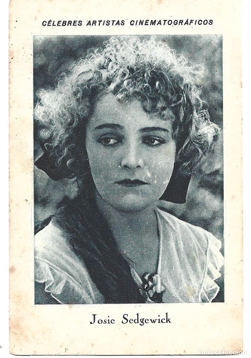 Collezionismo Figurine antiche: CROMOS DE CELEBRES ARTISTAS CINEMATOGRAFICOS JOSIE SEDGEWICK N&ordm; 21 CHOCOLATE JUNCOSA