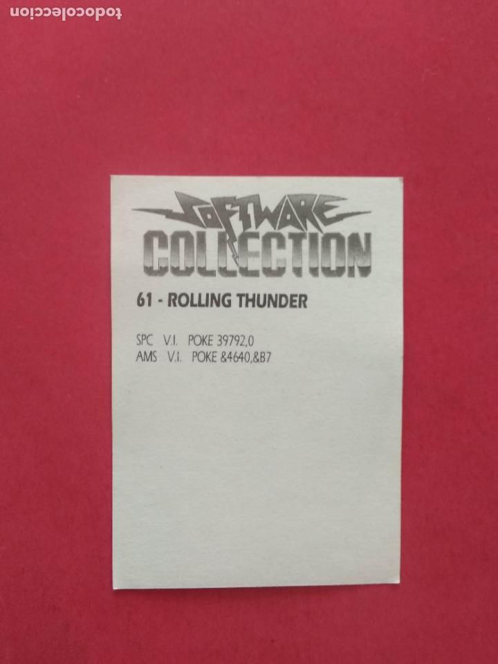 Coleccionismo cromos antiguos: SOFTWARE COLLECTION CROMO NUNCA PEGADO N&ordm; 61 ROLLING THUNDER ERBE - Foto 2