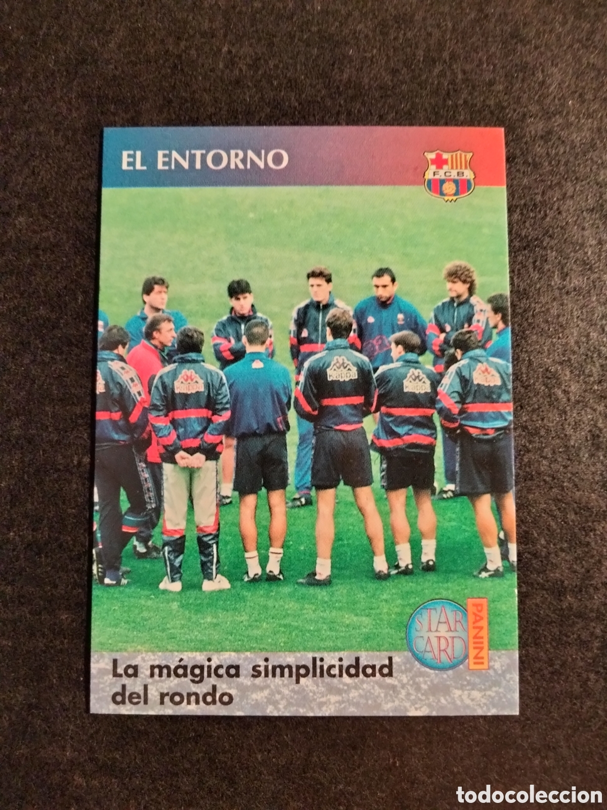 Collectionnisme Cartes &agrave; collectionner anciennes: EL ENTORNO # 130 LA MAGICA SIMPLICIDAD DEL RONDO FC. BARCELONA 95-96 DEL DREAM TEAM A LA QUINTA DEL