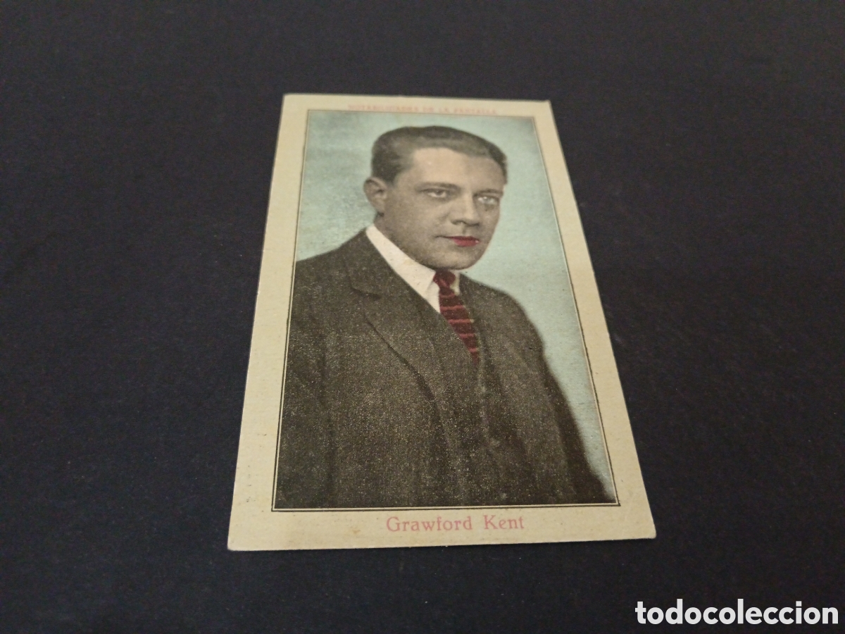 Coleccionismo cromos antiguos: CRAWFORD KENT NOTABILIDADES DE LA PANTALLA SERIE F N&deg; 6 CHOCOLATES JUNCOSA A&Ntilde;OS 20