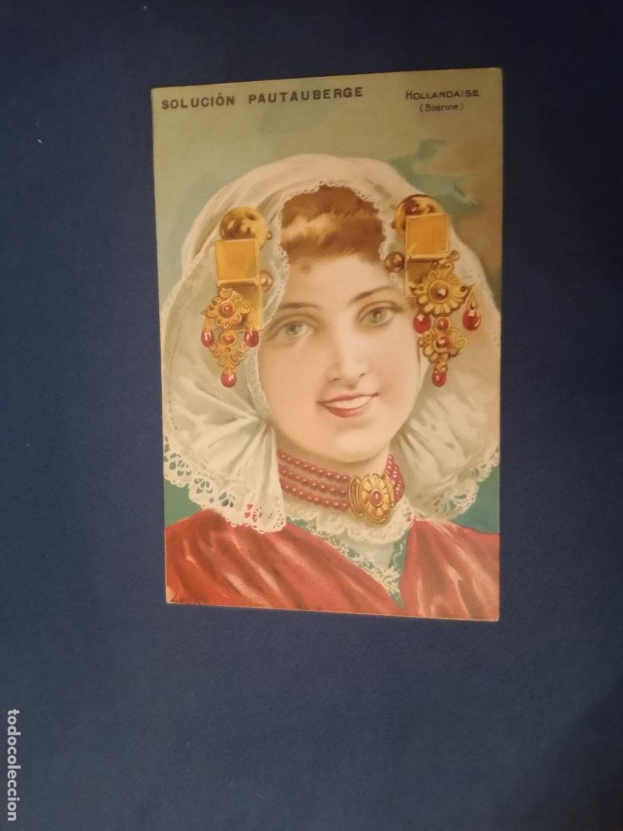 Collectionnisme Cartes &agrave; collectionner anciennes: SOLUCION PAUTAUBERGE-HOLANDA, HOLANDESA HOLLANDAISE-PUBLICIDAD ANTIGUA DE FARMACIA