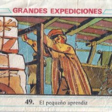 Coleccionismo Cromos antiguos: GRANDES EXPEDICIONES Nº 49 - CROMO CHICLE DUNKIN