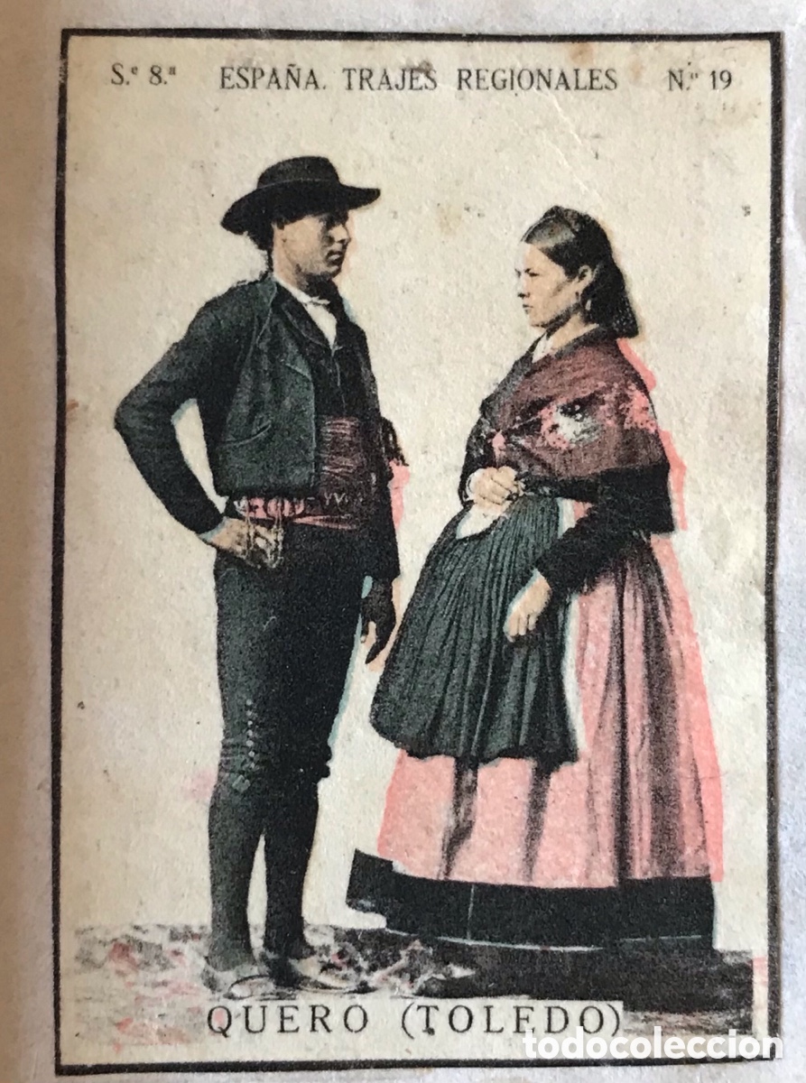 Coleccionismo Cromos antiguos: Cromo trajes regionales Espa&ntilde;a. Quero Toledo. Serie 8-19