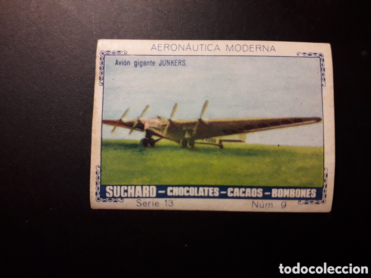 Colecionismo Cromos antigos: AVIONES AERON&Aacute;UTICA MODERNA SERIE 12 N&deg; 9 ALBUM AZUL SUCHARD 1932 SIN PEGAR. PEDIDO M&Iacute;NIMO 3&euro;