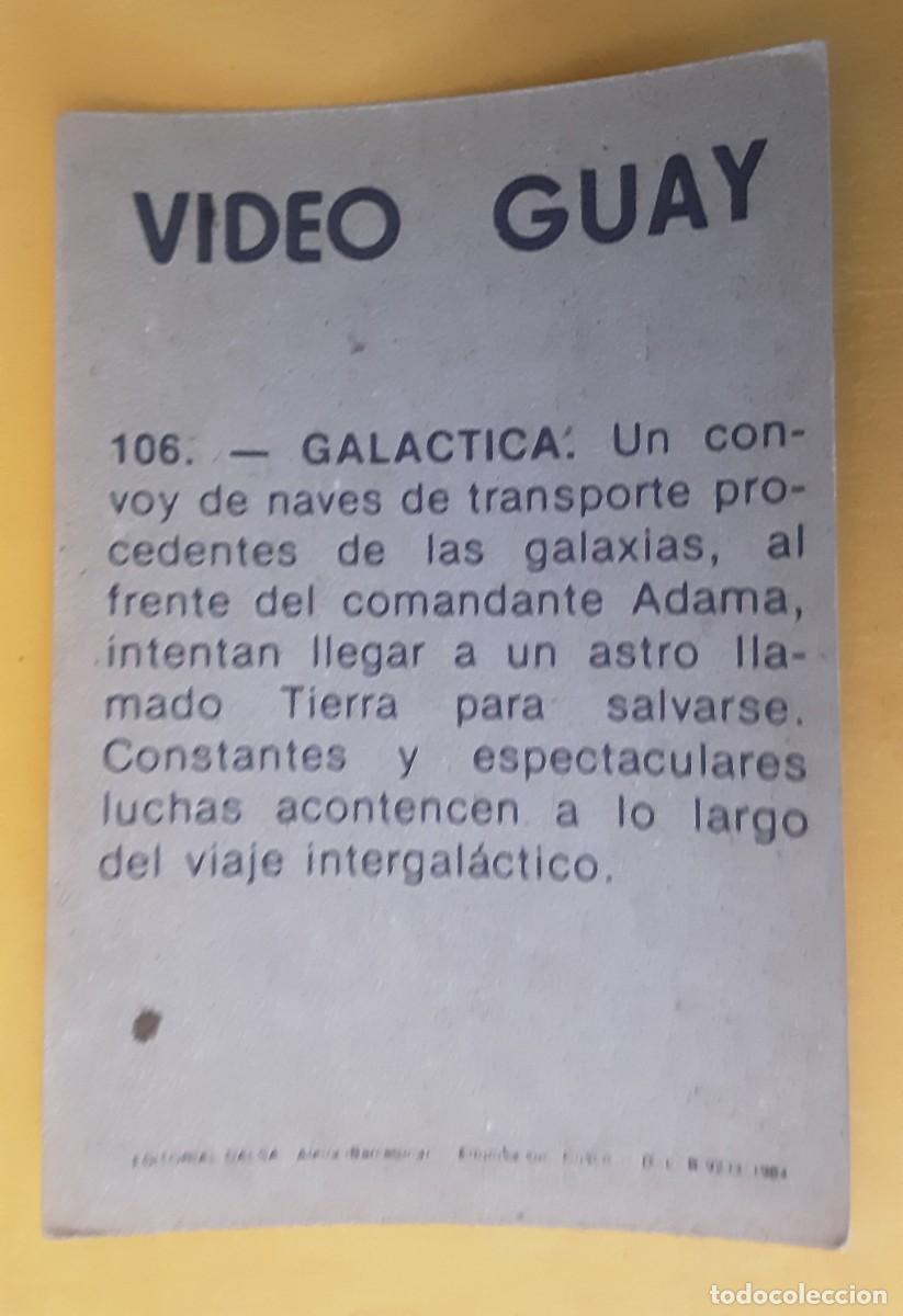 Coleccionismo cromos antiguos: GALACTICA, CROMO VIDEO GUAY - Foto 2