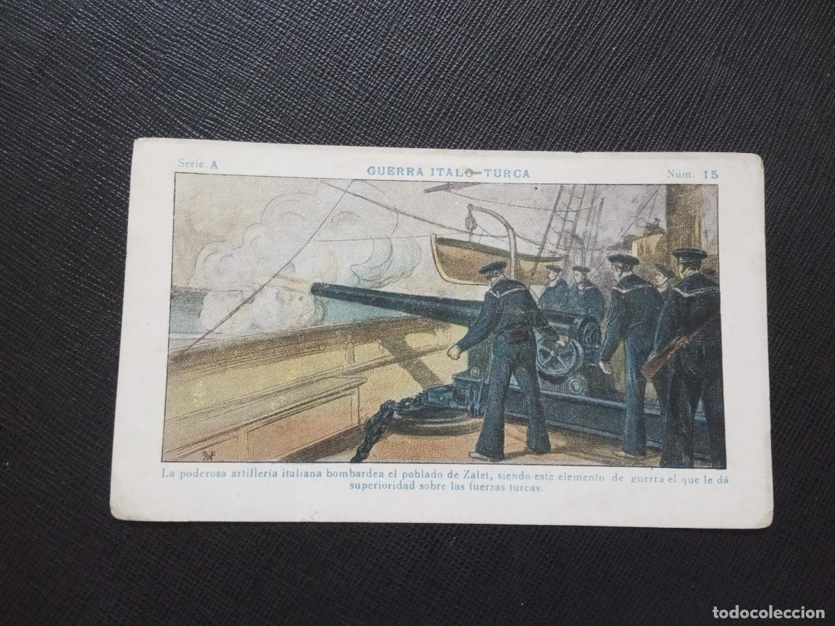 Collectionnisme Cartes &agrave; collectionner anciennes: 15 GUERRA ITALO TURCA CROMO CHOCOLATES JUNCOSA - CC9 SB4