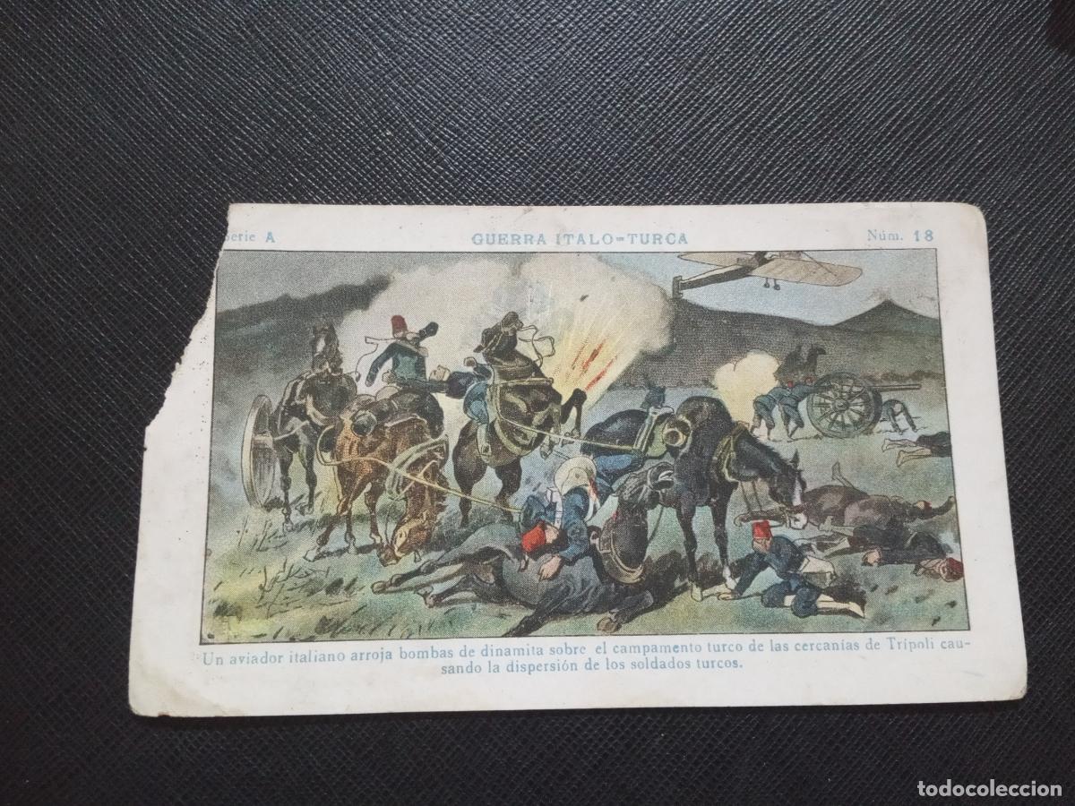 Collectionnisme Cartes &agrave; collectionner anciennes: 18 GUERRA ITALO TURCA CROMO CHOCOLATES JUNCOSA - CC9 SB4