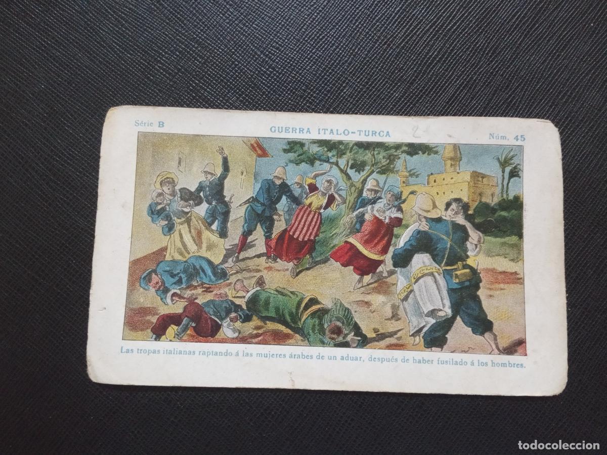 Collectionnisme Cartes &agrave; collectionner anciennes: 45 GUERRA ITALO TURCA CROMO CHOCOLATES JUNCOSA - CC9 SB4