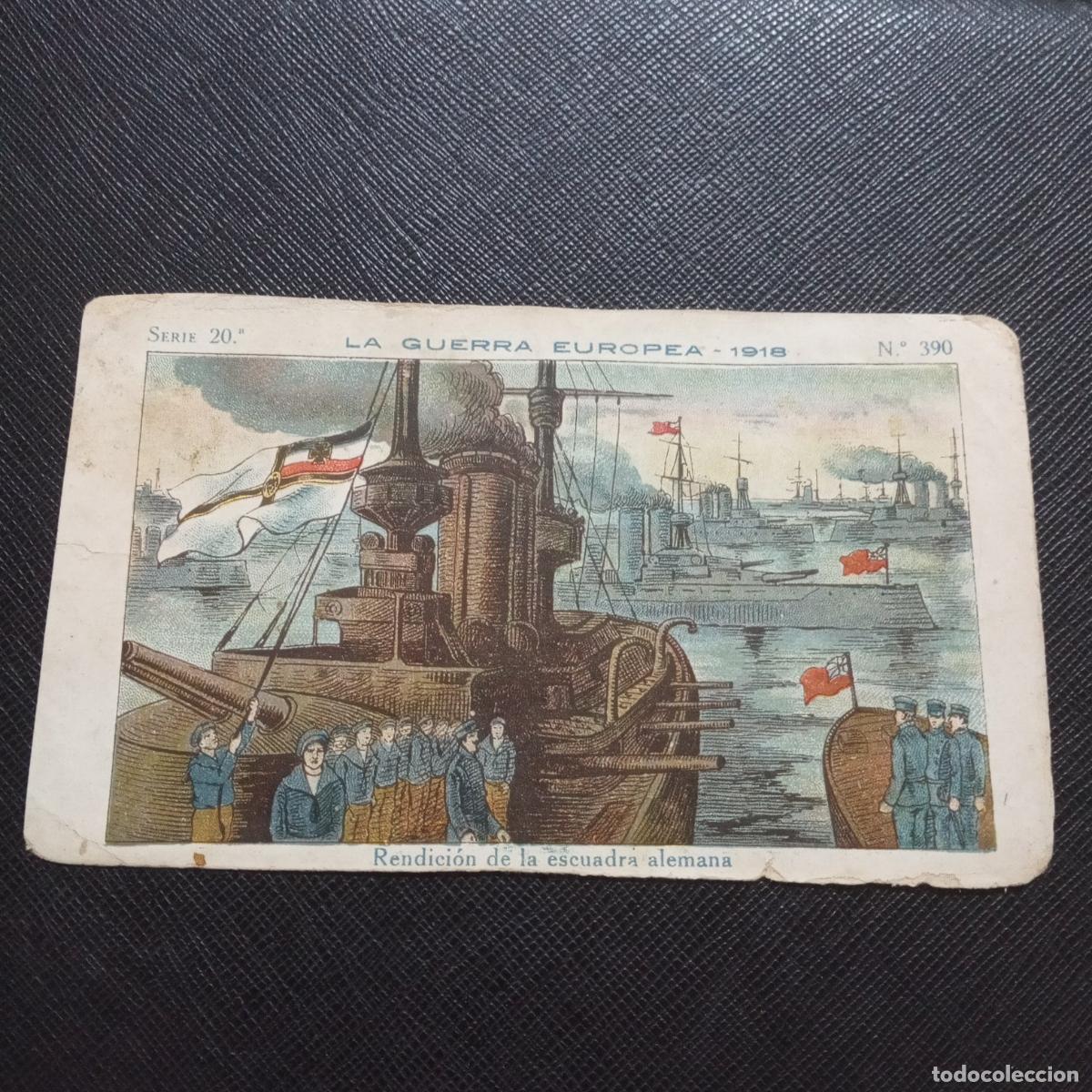 Colecionismo Cromos antigos: 390 LA GUERRA EUROPEA 1918 CROMO CHOCOLATES AMATLLER - CC9 SB13