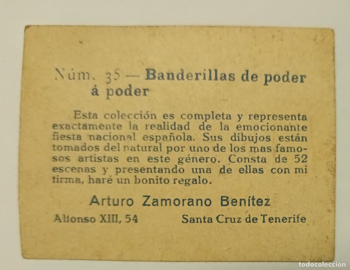 Coleccionismo cromos antiguos: CROMO N&ordm; 35:BANDERILLAS DE PODER A PODER.ARTURO ZAMORANO BENITEZ - Foto 2