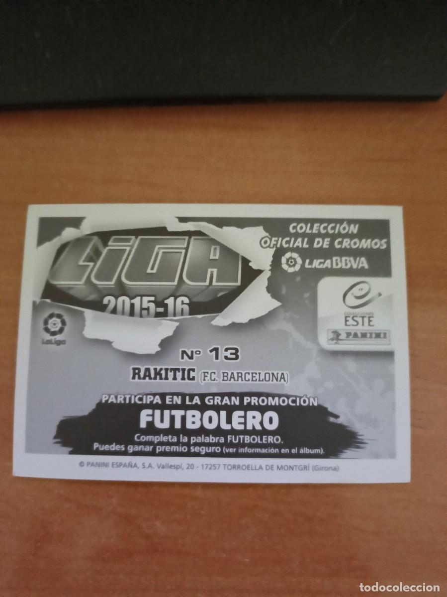 Coleccionismo cromos antiguos: rakitic, liga 2015 16. - Foto 2