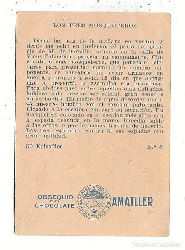 Coleccionismo cromos antiguos: LOS TRES MOSQUETEROS N&ordm; 3 - CHOCOLATES AMATLLER - Foto 2