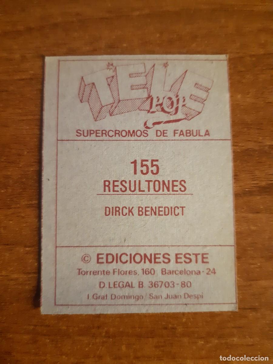 Coleccionismo cromos antiguos: N&deg;155 DIRCK BENEDICT TELE POP ED. ESTE 1980. NUNCA PEGADO - Foto 2