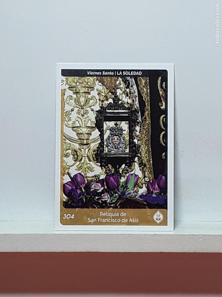 Coleccionismo Cromos antiguos: SEMANA SANTA CORDOBA 2024 ALBUM HOLY CARDS N 304 RELIQUIA DE SAN FRANCISCO DE ASIS LA SOLEDAD