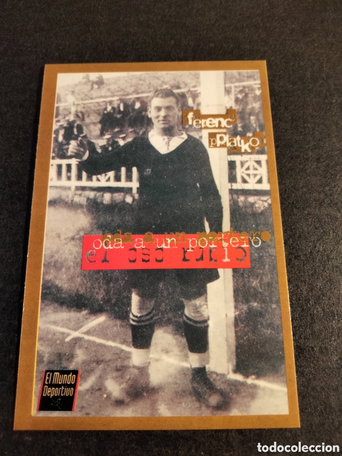 Coleccionismo cromos antiguos: BARCA D'OR MUNDO DEPORTIVO A&Ntilde;O 1995 PLATKO ODA A UN PORTERO FC.BARCELONA