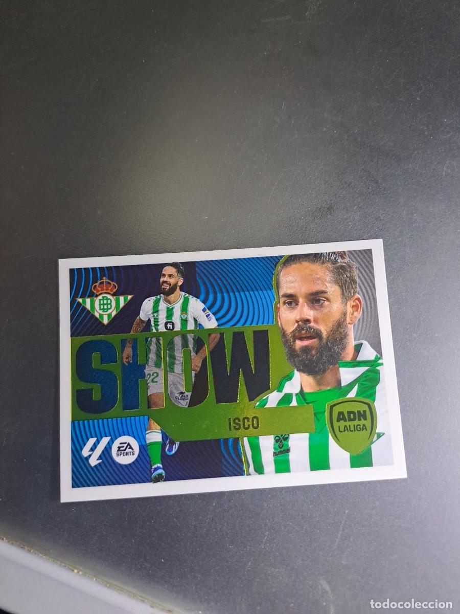 Coleccionismo Cromos antiguos: CROMO ISCO SHOW 5 ADN REAL BETIS LIGA 24 25 2024 2025 ESTE PANINI NUNCA PEGADO