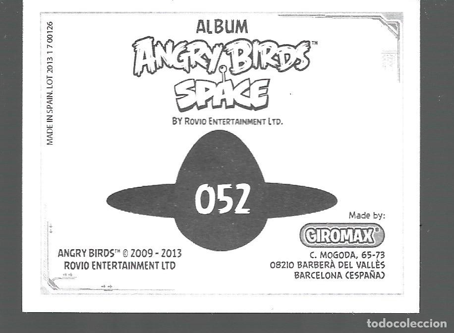 Coleccionismo cromos antiguos: CROMOS DE ANGRY BIRDS DE SPACE N&ordm; 052 - Foto 2