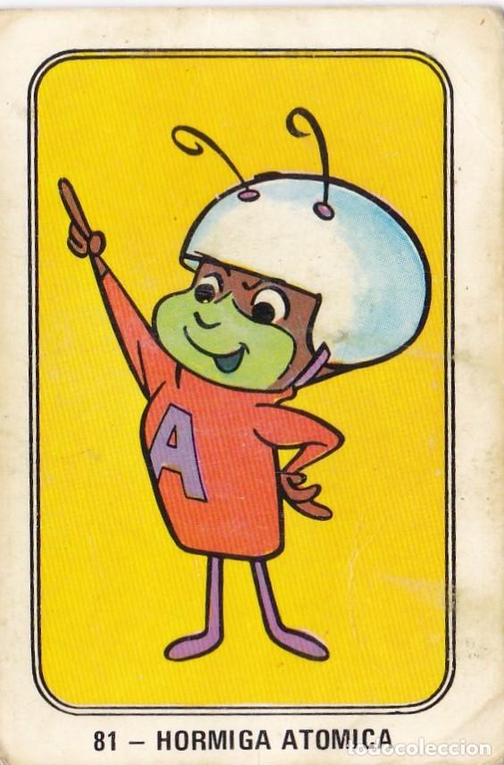 Coleccionismo Cromos antiguos: CROMO 81 HORMIGA ATOMIC, ALBUM FESTIVAL HANNA BARBERA - FHER 1971 (SIN PEGAR PERO FATIGADO) VER FOTO