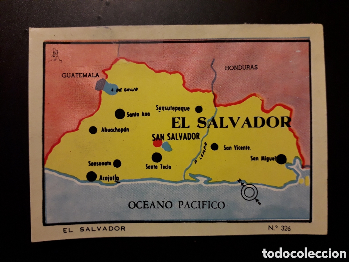Collectionnisme Cartes &agrave; collectionner anciennes: EL SALVADOR MAPA, N&deg; 326 COLECCI&Oacute;N UNIVERSAL 1962 DESPEGADO PEDIDO M&Iacute;NIMO 3&euro;
