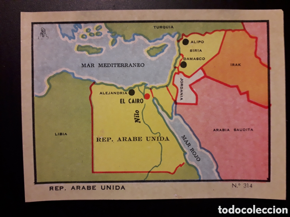 Collectionnisme Cartes &agrave; collectionner anciennes: REP&Uacute;BLICA &Aacute;RABE UNIDA MAPA, N&deg; 314 COLECCI&Oacute;N UNIVERSAL 1962 DESPEGADO PEDIDO M&Iacute;NIMO 3&euro;