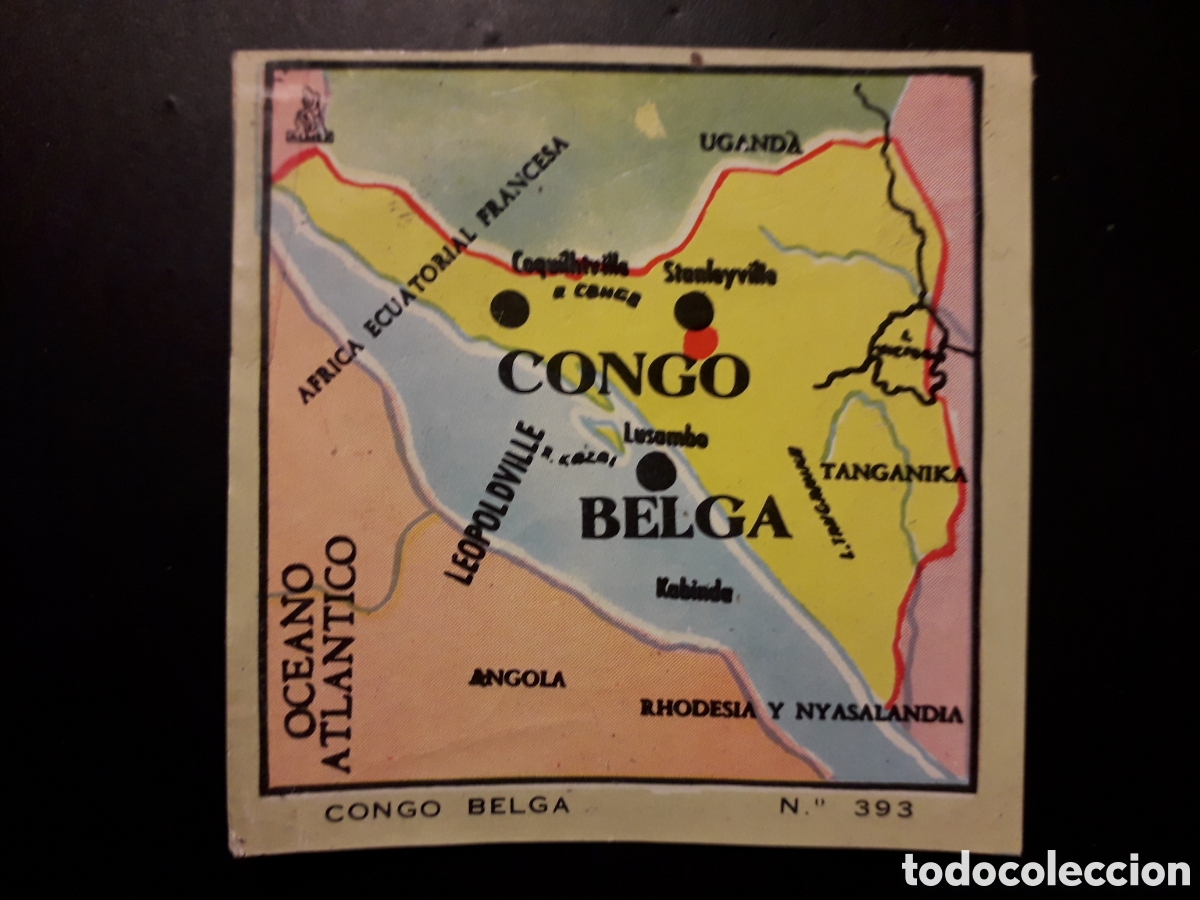 Collectionnisme Cartes &agrave; collectionner anciennes: CONGO BELGA MAPA, N&deg; 393 COLECCI&Oacute;N UNIVERSAL 1962 DESPEGADO, ALG&Uacute;N DEFECTO PEDIDO M&Iacute;NIMO 3&euro;