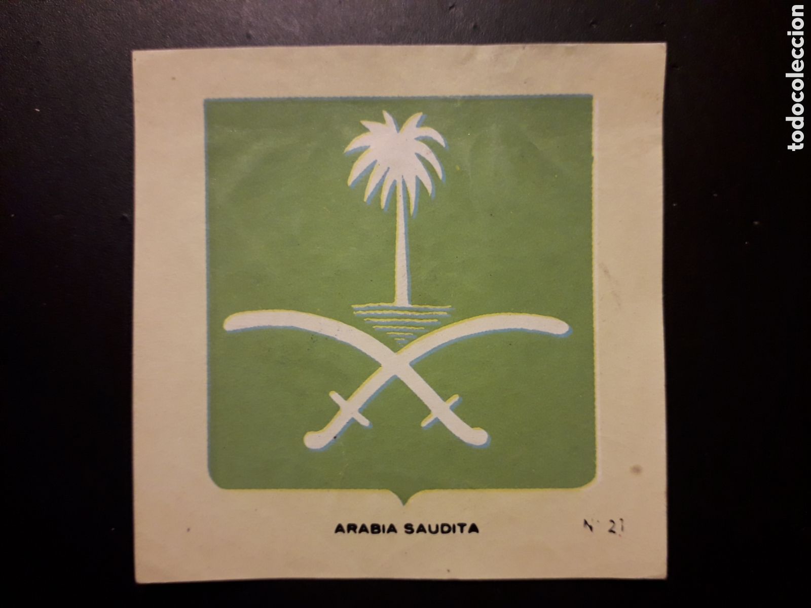 Collectionnisme Cartes &agrave; collectionner anciennes: ARABIA SAUDITA ESCUDO N&deg; 21 COLECCI&Oacute;N UNIVERSAL 1962 DESPEGADO, PEDIDO M&Iacute;NIMO 3&euro;