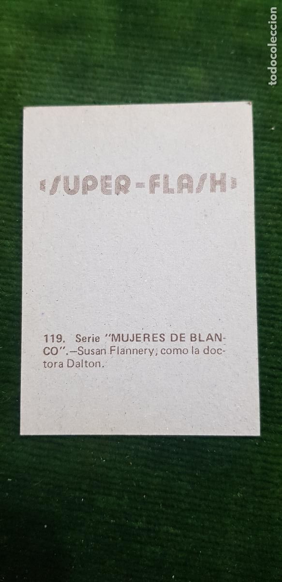 Coleccionismo cromos antiguos: SUPER -FLASH- N&ordm;119 MUJERES DE BLANCO - Foto 2