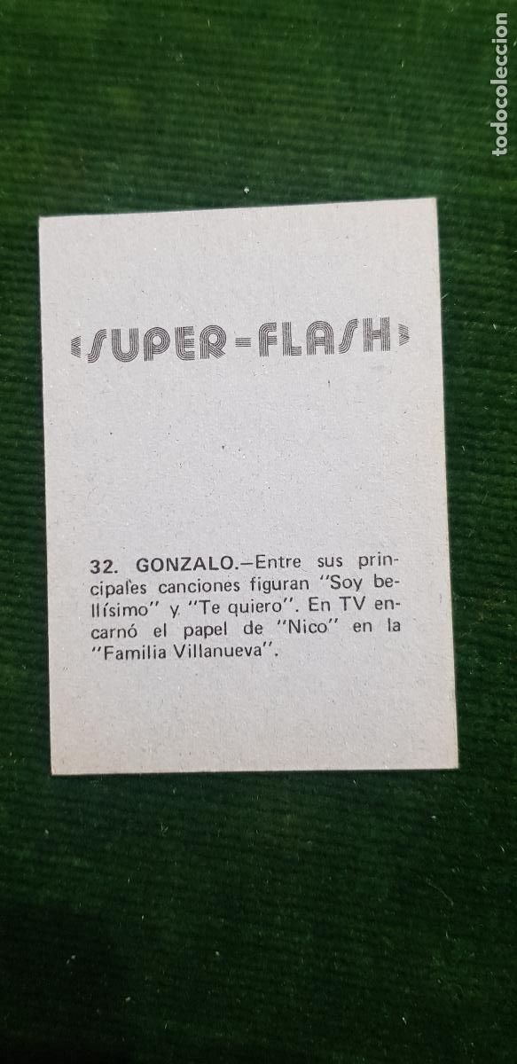 Coleccionismo cromos antiguos: SUPER -FLASH- N&ordm;32 GONZALO - Foto 2