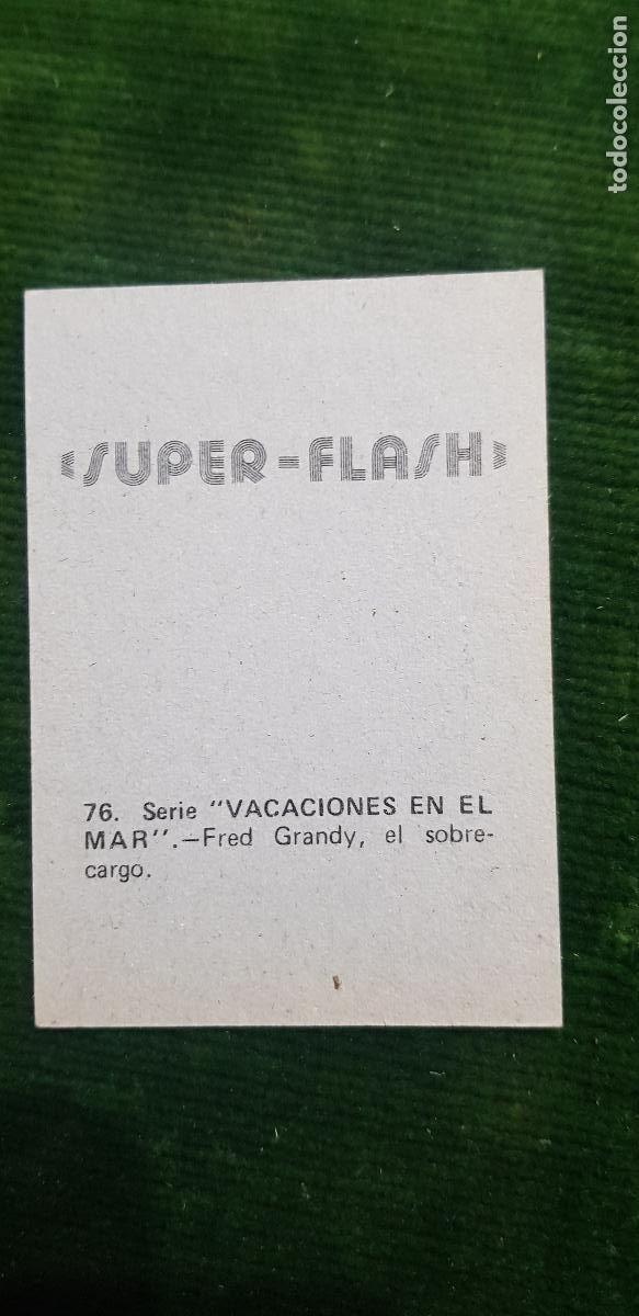 Coleccionismo cromos antiguos: SUPER -FLASH- N&ordm;76 VACACIONES EN EL MAR - Foto 2