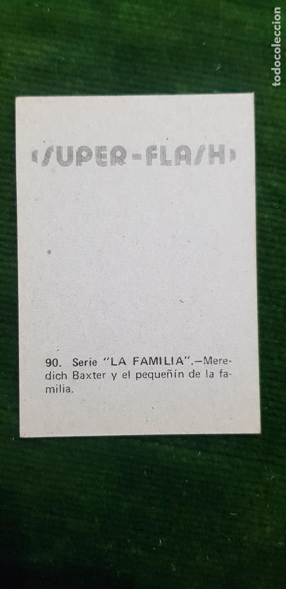 Coleccionismo cromos antiguos: SUPER -FLASH- N&ordm;9O LA FAMILIA - Foto 2